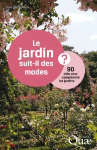 Extrait Le jardin suit-il des modes ?