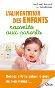 Extrait L'alimentation des enfants racontée aux parents - Néophobie